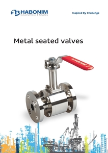 HABONIM METAL SEATED VALVES